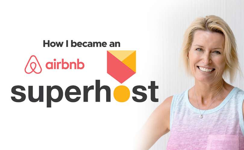 How I became an AirBNB Superhost