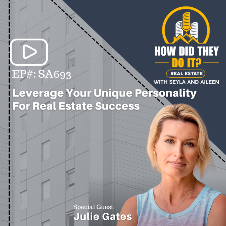 Leverage Your Unique Personality For Real Estate Success with Julie Gates
